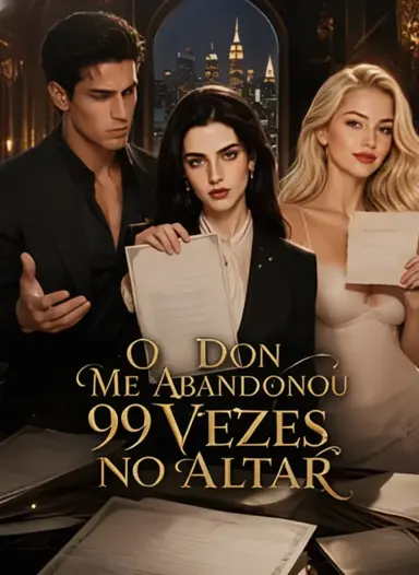 O Don Me Abandonou 99 Vezes No Altar