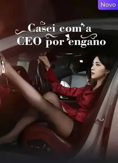 Casei Com a CEO Por Engano