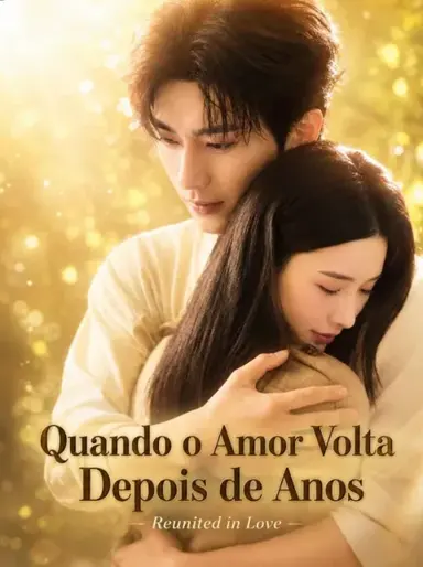 Quando o amor volta depois de anos