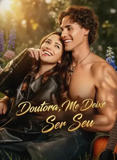 Doutora, Me Deixe Ser Seu | Doutora Me Deixe Ser Seu
