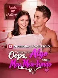 Oops, Eu Menti Sobre Ter Sexo com Meu Meio-Irmão (Oops, I Lied About Sex with My Stepbrother)