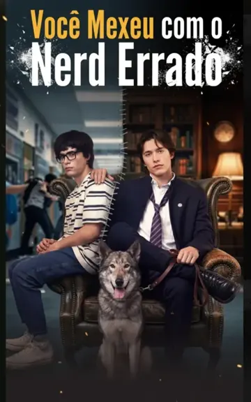 Você mexeu com o nerd errado | Você mecheu com o nerd errado | Você provocou o nerd errado