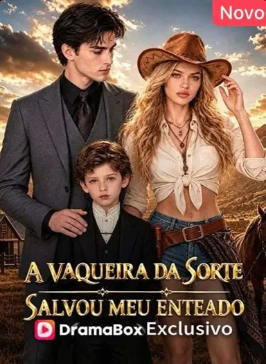 A Vaqueira da Sorte Salvou Meu Enteado